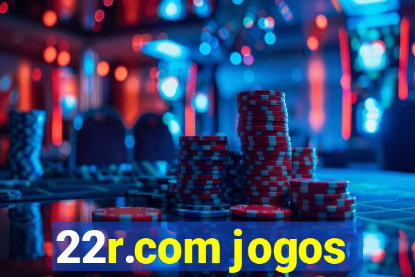 22r.com jogos